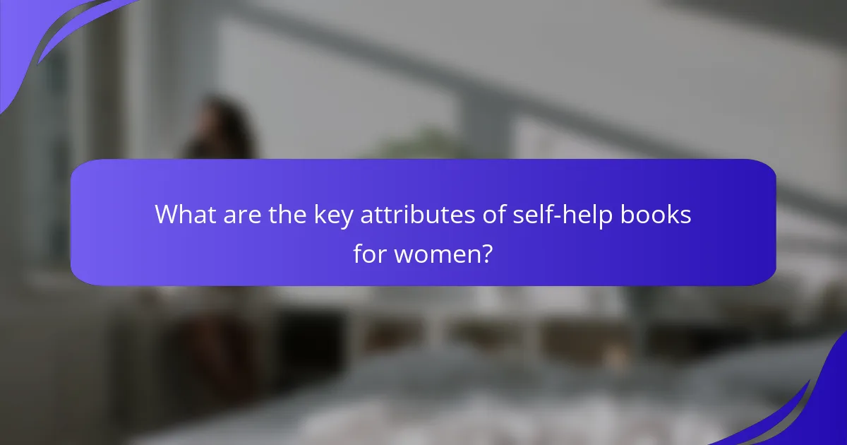What are the key attributes of self-help books for women?